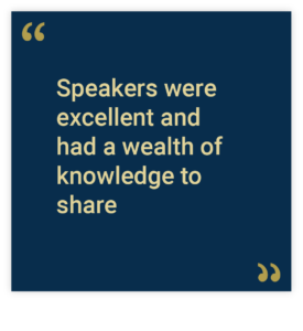Speakers were excellent and had a wealth of knowledge to share